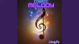 Cosmic Melody