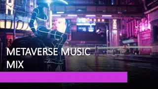 Metaverse Music Mix 2022 🎶 Gaming Music 🎧 No Copyright EDM Music [NCS Release] #3