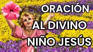 Oración al Divino Niño de Jesús