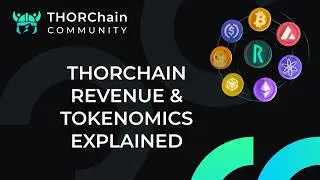 THORChain Revenue and Tokenomics Explained