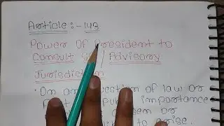 Article 143 || Power Of President Consult SC / Advisory Jurisdiction || Union Judiciary || SC ||