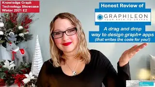 Knowledge Graph Technology Showcase (Winter 2021) E2: Graphileon