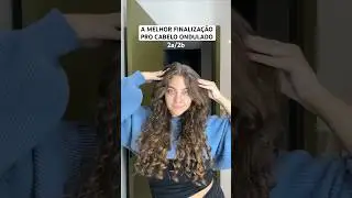 A MELHOR FINALIZA&Ccedil;&Atilde;O PRA CABELO ONDULADO😱 #shorts