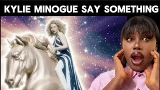 Kylie Minogue - Say Something | First Time Hearing