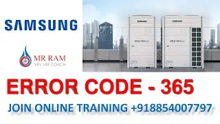 ERROR CODE - E 365 SAMSUNG VRF