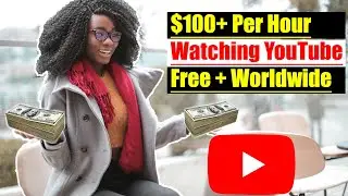 EARN $100+ PER HOUR WATCHING YOUTUBE VIDEOS [Make Money Online Fast] 2021