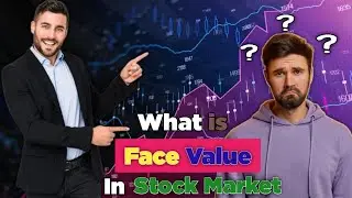 What is Face Value in stock Market ? Exploring the Depths of Face Value