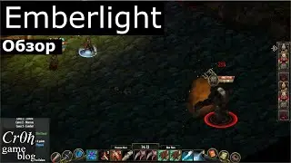 Emberlight. Стрим-обзор от Cr0n. Live review.