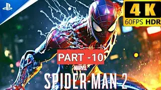 Spider-Man 2 PS5 Gameplay Walkthrough Part 10 | Story Mode | 4K 60FPS (No Commentary)