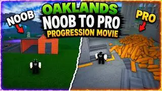Roblox Oaklands &ndash; FULL NOOB to PRO Progression (All Episodes in One Video!) 💰🔨