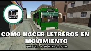 Cómo hacer letreros en movimiento | Proton Bus Simulator | 2020