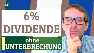 &Uuml;ber 6% Dividendenrendite, 52 Jahre ohne Unterbrechung - Alle wichtigen Fakten!