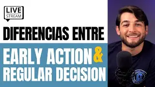 Diferencias entre Early Action y Regular Decision