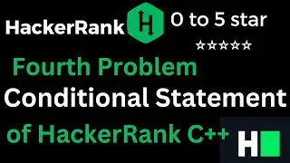 04. Hacker Rank Solution of Conditional Statements of C++ Problems || Conditional Statements 