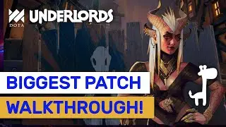 BIGGEST Update Walkthrough! Dota Underlords Patch Summary + Review!