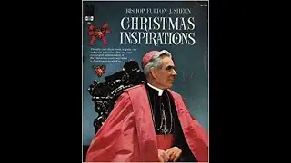 Bishop Sheen Christmas Inspirations - 