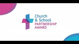 Church & School Partnership Award