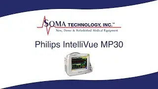 Philips IntelliVue MP30 - Soma Technology, Inc.