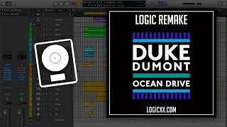 Duke Dumont - Ocean drive Logic Remake
