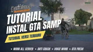 TUTORIAL LENGKAP DOWNLOAD DAN INSTAL GTA SAMP + VOICE PC ATAU LAPTOP VERSI TERBARU!! WORK NO RIBET!!