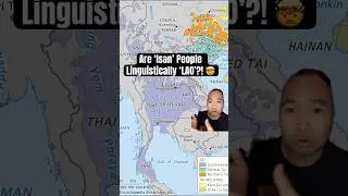 Are &lsquo;Isan&rsquo; people linguistically LAO?! 🤯#laohistory #thaihistory