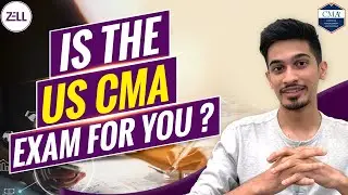 13 US CMA FAQ in 10 minutes! | Frequently Asked Questions about US CMA - Zell Education
