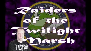 DDEX1-12 Raiders of the Twilight Marsh