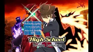 Nivelaci&oacute;n de drag&oacute;n | Highschool DxD x Nivelaci&oacute;n en solitario | CAP N&deg; 15 | (AO3)