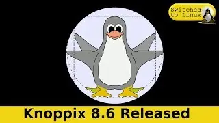 Выпуск Knoppix 8.6: функции и цели