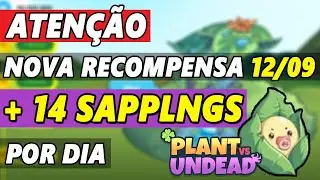 🍀 PVU: NOVA RECOMPENSA DI&Aacute;RIA PARA HOJE 12/09 (Ganhe 14 sapplings)