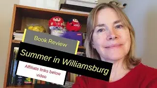 My Review of 'Summer in Williamsburg'