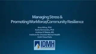 Managing Staff Stress & Promoting Workforce/Community Resilience