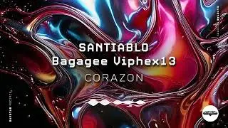 SANTIABLO, Bagagee Viphex13 - Corazon