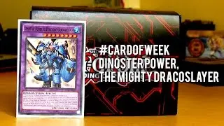 #CardOfWeek - Dinoster Power, the Mighty Dracoslayer [Ready for Duel]