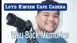 Lloy Cafe Cadena - Remembering the great memories