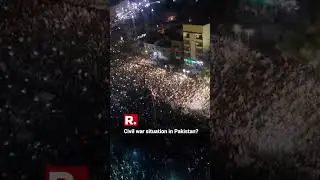 Riot-like situation In Pakistan's Cities As Imran Khan Supporters Clash With Cops | #shorts