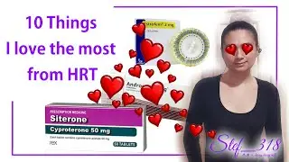 10 Things I love the most from HRT Stef318
