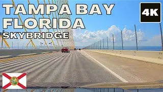 Tampa Bay, Florida 4K drive (Skybridge)