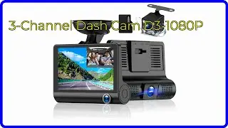 REVIEW (2025): 3-Channel Dash Cam D3-1080P. ESSENTIAL details.