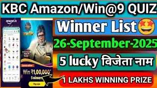 26 September Win@9 Quiz 5000 Winner|KBC Amazon Winner List|Ghar Bhaite Jeeto Jackpot 20 Lucky Winner