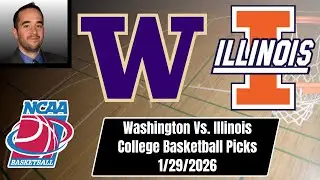 Washington vs Illinois 1/29/26 College Basketball Pick and Prediction | Robert Ferringo Betting Tips
