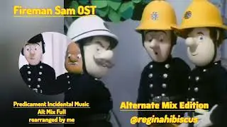 Predicament Incidental Music Alt Mix REARRANGED VERSION (Fireman Sam 1987 Incidentals)