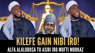 ALFA ALALUBOSA TEACH MUFTI MORKAZ AND YORUBA ABOUT THE SOURCES OF LEGISLATION IN ISLAM.