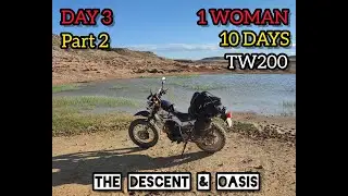 TW200 - OFF ROAD ADVENTURE - DAY 3. PART 2 - 1 WOMAN - 10 DAYS