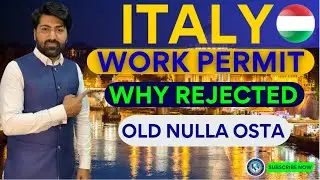 Italy Work Permit Rejected! | Nulla Osta Before Oct 2024 Big Update by Bilal Hassan | GHC Consultant
