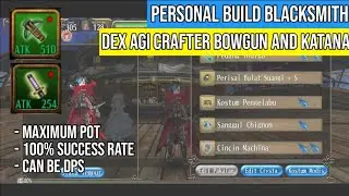 Build BS Dex Agi Craft Bowgun Katana | Toram Online