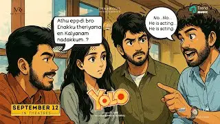 Yolo - Promo | Dev, Devika, Akash, VJ Nikki, Badava Gopi | S Sam|Sagishna Xavier | Mahesh Selvaraj