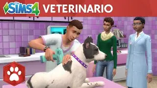 The Sims 4 Cani & Gatti: trailer di gioco ufficiale del veterinario