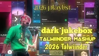 Dark Jukebox 2026 🔥 Talwiinder Mashup | Late Night Vibes | Viral Playlist