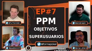 Las Cartas Sobre La Mesa #7 | PPM, Trampas en GGPoker y Objetivos a largo plazo | FT. Jorge Alberdi